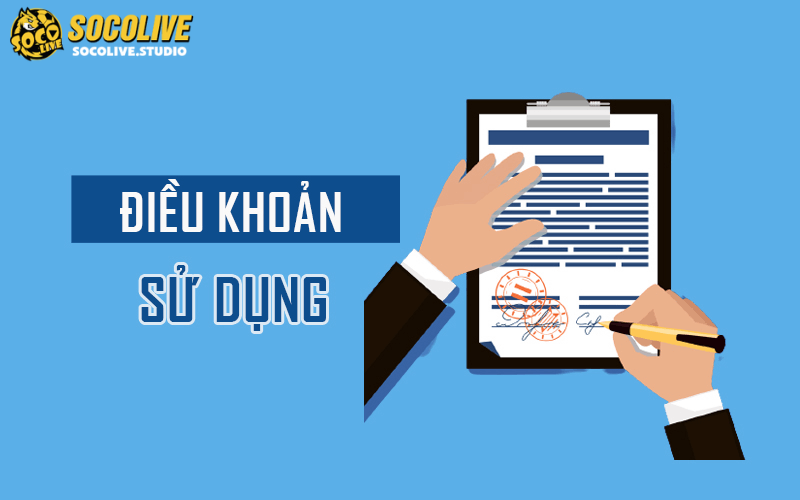 Điều khoản sử dụng dịch vụ tại Socolive